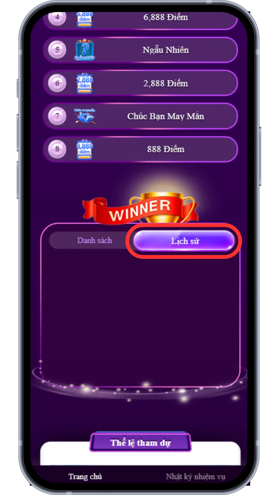 B2 : Kéo xuống phái dưới chọn vào mục " Lịch sử " có thể kiểm tra được phần thưởng đã nhận 